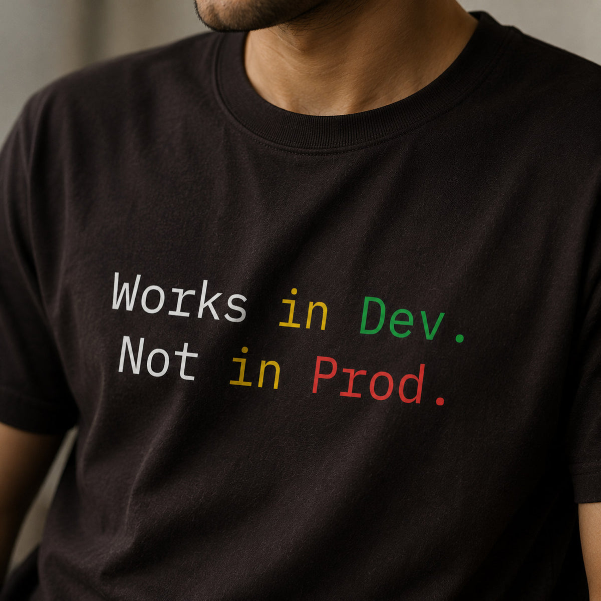 Works in Dev. Not in Prod. — Developer Regular Fit T-Shirt | QuixCloth